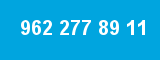 962 277 89 11